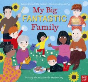 My Big Fantastic Family by Adam Guillain & Charlotte Guillain & Ali Pye
