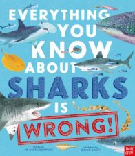 Everything You Know About Sharks Is Wrong