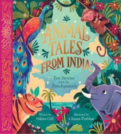 Animal Tales From India by Nikita Gill