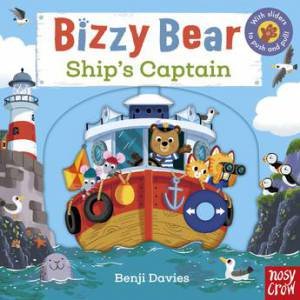 Bizzy Bear: Ship's Captain by Benji Davies