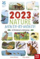 National Trust 2023 Nature MonthByMonth A Childrens Almanac