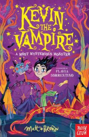 A Most Mysterious Monster: Kevin the Vampire by Matt Brown & Flavia Sorrentino