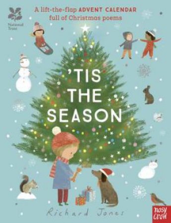'Tis the Season: A Lift-the-Flap Advent Calendar Full of Christmas Poems (National Trust) by Richard Jones
