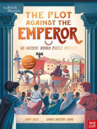 The Plot Against the Emperor (An Ancient Roman Puzzle Mystery) by Andy Seed & James Weston Lewis