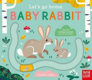 Let's Go Home, Baby Rabbit by Carolina Buzio