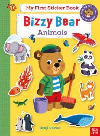 My First Sticker Book Animals (Bizzy Bear) by Benji Davies