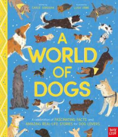 World of Dogs by Carlie Sorosiak