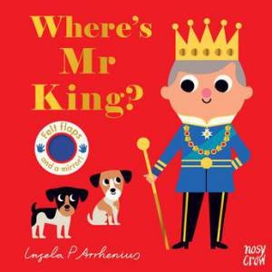 Where's Mr King (Felt Flaps) by Ingela Arrhenius