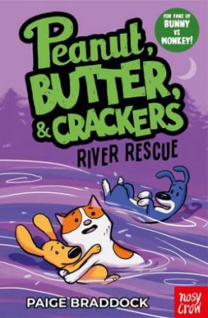 River Rescue: Peanut, Butter & Crackers 2 by Paige Braddock