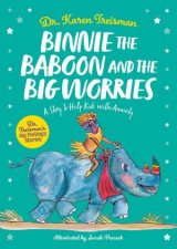 Binnie The Baboon And The Big Worries A Story To Help Kids With Anxiety