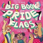 The Big Book Of Pride Flags