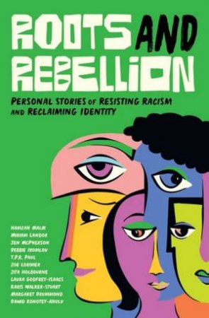 Roots and Rebellion by Jessica Kingsley Publishers & Dr Arun Verma