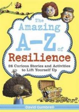 The Amazing AZ Of Resilience