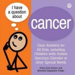 I Have A Question About Cancer