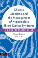 Chinese Medicine and the Management of Hypermobile EhlersDanlos Syndrom