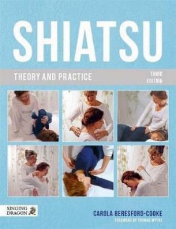 Shiatsu Theory And Practice