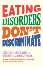 Eating Disorders Dont Discriminate