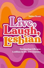 Live Laugh Lesbian