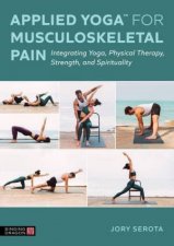 Applied Yoga TM for Musculoskeletal Pain