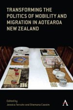 Transforming the Politics of Mobility and Migration in Aotearoa New Zealand