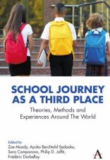 School Journey As A Third Place