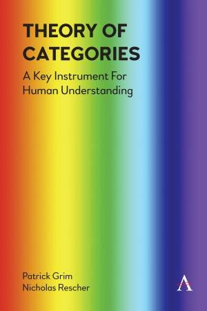 Theory of Categories by Dr. Patrick Grim & Dr. Nicholas Rescher