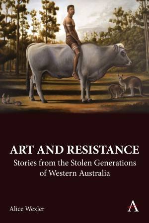 Art and Resistance by Alice Wexler