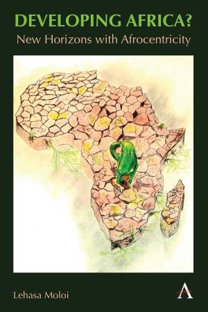 Developing Africa? by Lehasa Moloi