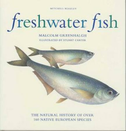 Freshwater Fish by Malcolm Greenhalgh