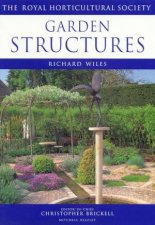 The Royal Horticultural Society Guides Garden Structures