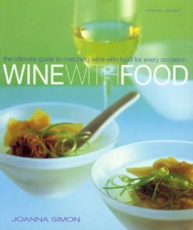 Wine With Food by Joanna Simon