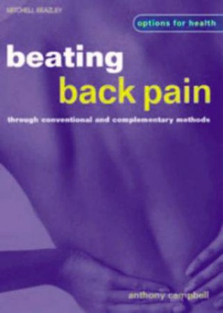 Options For Health: Beating Back Pain by Anthony Campbell