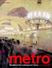 Metro The Story Of The Underground Railway