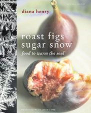 Roast Figs And Sugar Snow