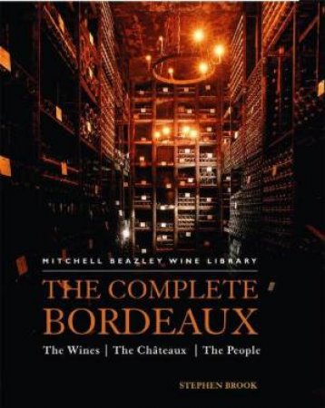 Mitchell Beazley Wine Library: Bordeaux by Stephen Brook