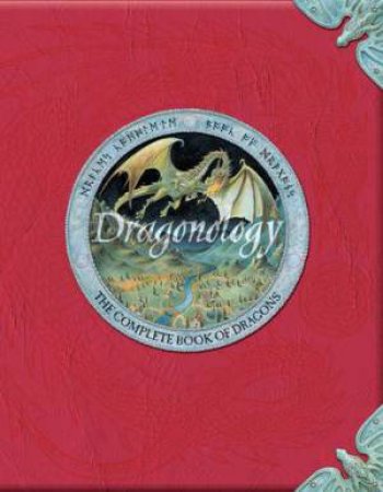 Dragonology by Dugald Steer