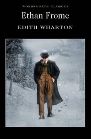 Ethan Frome by Edith Wharton