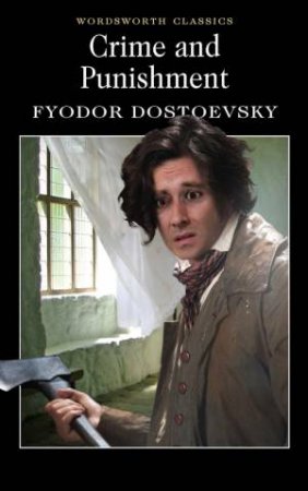 Crime And Punishment by Fyodor Dostoyevsky