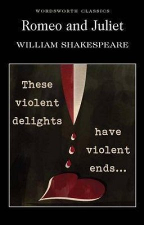 Romeo And Juliet by William Shakespeare