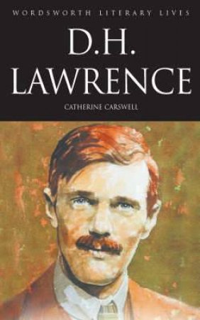 D H Lawrence :the Savage Pilgrimage