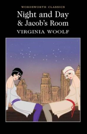 Night And Day / Jacob's Room by Virginia Woolf