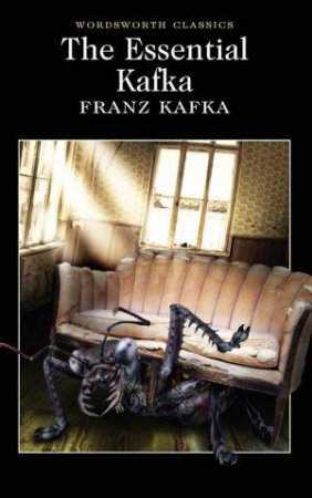 The Essential Kafka by Franz Kafka