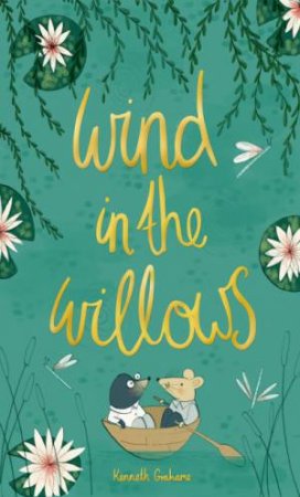 Wind In The Willows by Kenneth Grahame