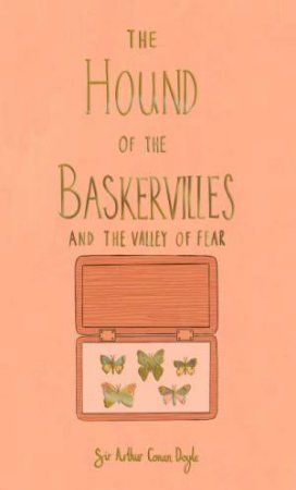 The Hound Of The Baskervilles & Valley Of Fear by Sir Arthur Conan Doyle