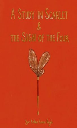 A Study In Scarlet & The Sign Of The Four by Sir Arthur Conan Doyle