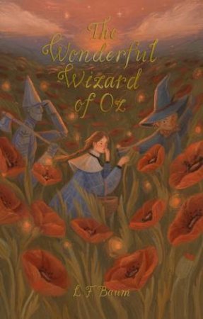 The Wonderful Wizard Of Oz by L. Frank Baum