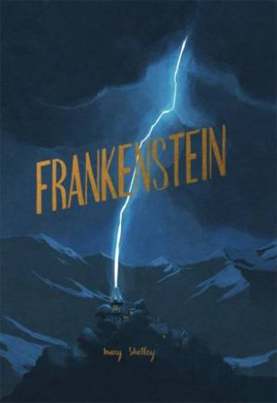 Frankenstein by Mary Shelley