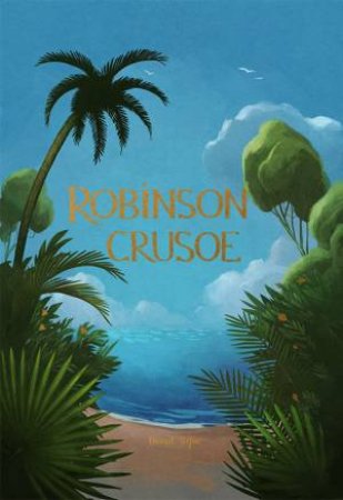 Robinson Crusoe by Daniel Defoe