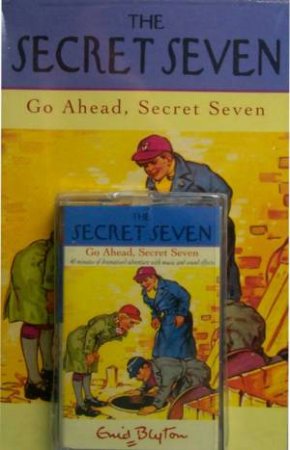 Go Ahead, Secret Seven - Book & Tape by Enid Blyton