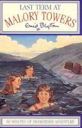 Last Term At Malory Towers - Cassette by Enid Blyton